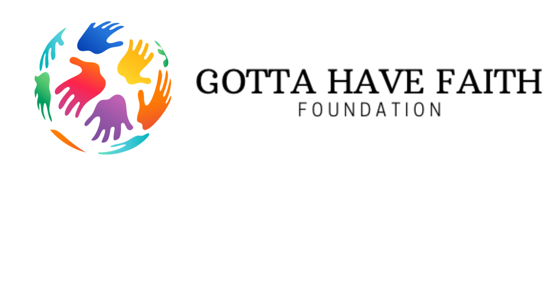 Gotta Have Faith Foundation